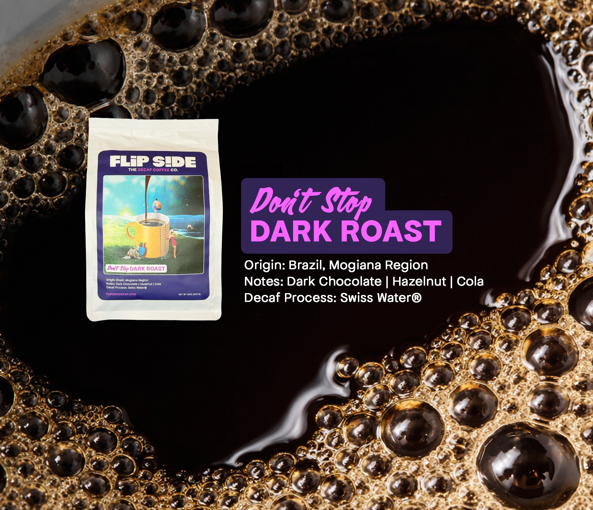 "DON'T STOP" DARK ROAST