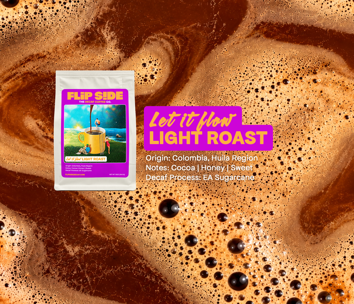 "LET IT FLOW" LIGHT ROAST