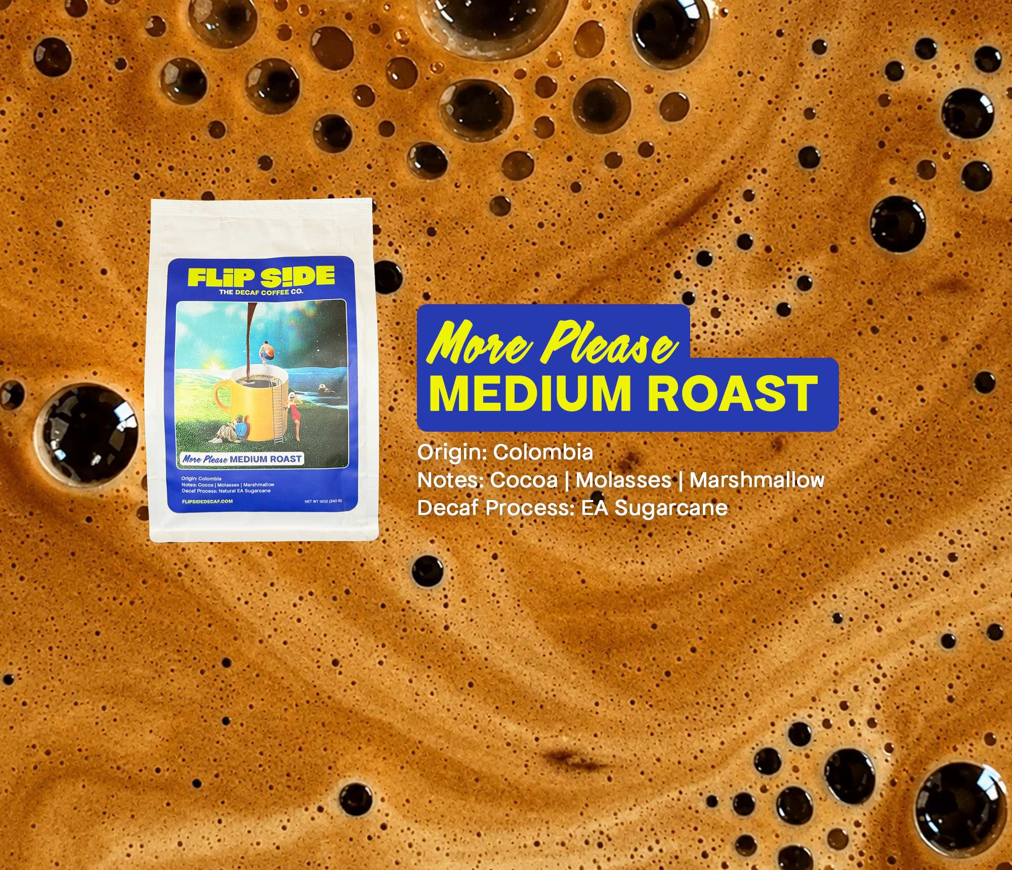 "MORE PLEASE" MEDIUM ROAST